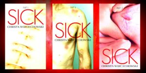 The SICK Series - Dark Psychological Horror Novellas
