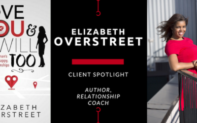 Client Spotlight: Elizabeth Overstreet, Author and Relationship Coach @newrulesdating
