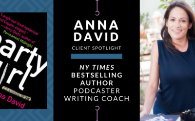 Client Spotlight: How to Become a NY Times Bestselling Author with Anna David