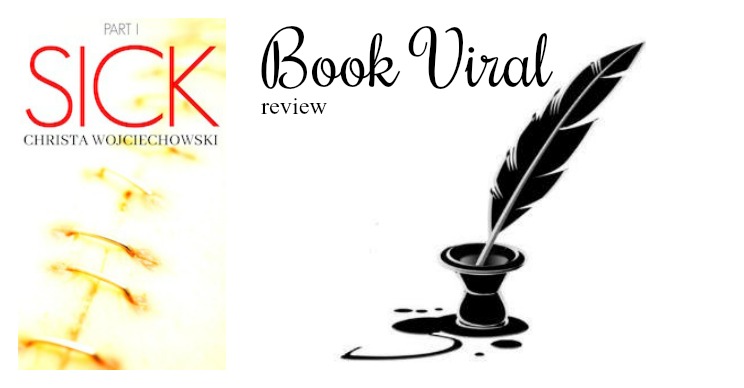 SICK: The Book Viral Review