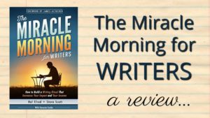 The Miracle Morning for Writers Review